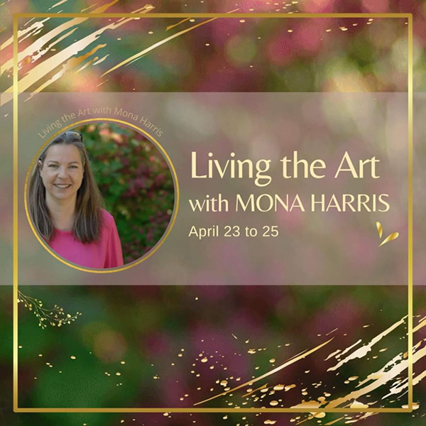 Living the Art with Mona Harris